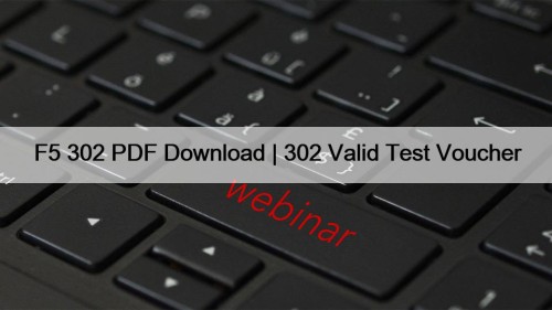 F5 302 PDF Download | 302 Valid Test ...